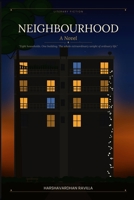 Neighbourhood: The Hidden Lives Behind Every Door B0GZK77HPM Book Cover