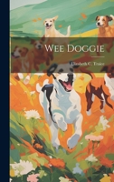 Wee Doggie 1022404695 Book Cover