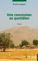 Une concession au quotidien (French Edition) B0GGYRYGH2 Book Cover