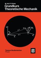 Grundkurs Theoretische Mechanik 3519030624 Book Cover