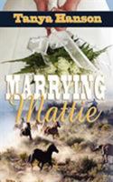 Marrying Mattie 1601548079 Book Cover