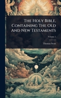 The Holy Bible, Containing The Old And New Testaments 102489004X Book Cover