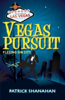 Vegas Pursuit: Fleeing Sin City 1800310714 Book Cover
