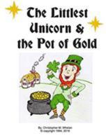 Littlest Unicorn and the Pot of Gold 0368392449 Book Cover