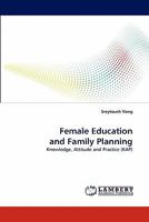 Female Education and Family Planning: Knowledge, Attitude and Practice 3844330283 Book Cover