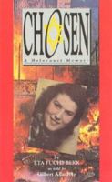 Chosen: A Holocaust Memoir 0864921314 Book Cover