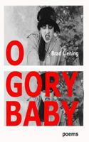 O Gory Baby 1530170788 Book Cover