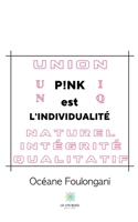 P!NK est l'individualité B09M7VZ92T Book Cover