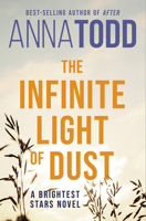 The Infinite Light of Dust 1998854027 Book Cover