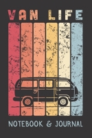 Camper Van Notebook and Journal. Van Life. 1086905520 Book Cover
