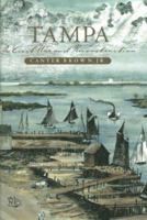 Tampa in Civil War & Reconstruction (Tampa Bay History Center Reference Library Series) 1879852683 Book Cover