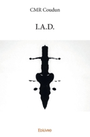 I.A.D. (French Edition) 2414002581 Book Cover