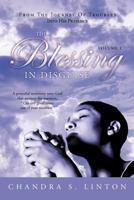 The Blessing in Disguise: A Powerful Testimony Unto God That Answers the Question, Can Any Good Come Out of Your Troubles? 1456756338 Book Cover