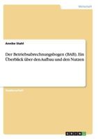 Der Betriebsabrechnungsbogen (BAB). Ein �berblick �ber den Aufbau und den Nutzen 3640578074 Book Cover