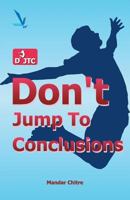 Don't Jump To Conclusions 9385665405 Book Cover
