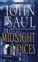 [ [ [ Midnight Voices [ MIDNIGHT VOICES BY Saul, John ( Author ) Mar-04-2003[ MIDNIGHT VOICES [ MIDNIGHT VOICES BY SAUL, JOHN ( AUTHOR ) MAR-04-2003 ] By Saul, John ( Author )Mar-04-2003 Quality Paper 0739426818 Book Cover