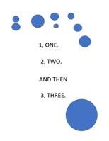 The Story of One, Two, and Then Three B0GF82RS42 Book Cover