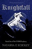 Knightfall: Book one of the CODM prophecy 0987389408 Book Cover