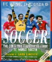 Ultimate Encyclopedia of Soccer 0340707828 Book Cover