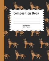 Composition Book: German Shepard themed composition notebook for back to school. 1079742735 Book Cover