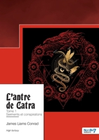 L'antre de Catra - Tome 1: Serments et conspirations 2383512567 Book Cover