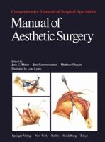 Manual of Aesthetic Surgery (Comprehensive Manuals of Surgical Specialties) 0387960457 Book Cover