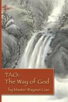 Tao the Way of God 0976545446 Book Cover
