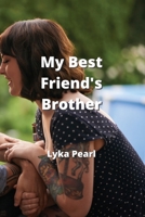 My Best Friend's Brother 9964540345 Book Cover