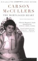 The Mortgaged Heart 0618057056 Book Cover