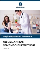 Grundlagen Der Medizinischen Kenntnisse (German Edition) 6209927505 Book Cover
