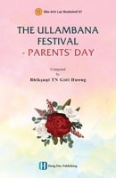 The Ullambana Festival - Parents' Day 1088107508 Book Cover