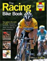 The Racing Bike Book 1859603009 Book Cover