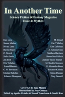 In Another Time Magazine: Issue 4: Mythos B0H831DH8B Book Cover