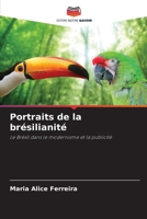 Portraits de la brésilianité (French Edition) 6208156904 Book Cover