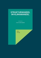 Strukturwandel im Klimawandel: fast ein Krimi 3740787309 Book Cover