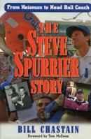 The Steve Spurrier Story: From Heisman to Head Ballcoach 0878333169 Book Cover