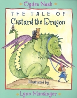 The Tale of Custard the Dragon 0316598801 Book Cover