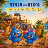 Ninja and Rio's Seaside Adventure B0GJ4SLM9J Book Cover