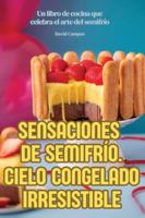 Sensaciones de Semifrío. Cielo Congelado Irresistible (Spanish Edition) 1835835015 Book Cover
