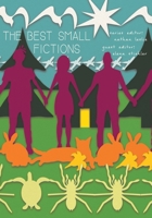 The Best Small Fictions : 2020 Anthology 0999750194 Book Cover