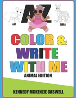 Color & Write With Me: Animal Edition B09918FGJF Book Cover