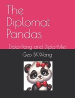 The Diplomat Pandas: Diplo-Pang and Diplo-Mei B0F4DD72N1 Book Cover