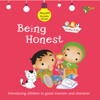 Being Honest: Good Manners and Character (Akhlaaq Building Series) 1921772603 Book Cover