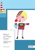 Barouf au Phare Ouest 2368328203 Book Cover