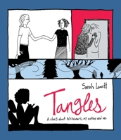 Tangles: A Story About Alzheimer's, My Mother and Me 1551111179 Book Cover