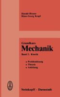 Grundkurs Mechanik: Problemlosung, Theorie, Anleitung, Band 2: Kinetik 3798505403 Book Cover