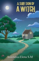A Sure Sign of A Witch 183538708X Book Cover