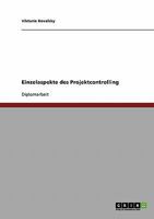 Einzelaspekte des Projektcontrolling 3638696723 Book Cover