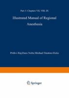 Illustrated Manual of Regional Anesthesia: Part 3: Transparencies 43 62 3642478034 Book Cover