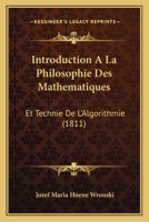 Introduction A La Philosophie Des Mathematiques: Et Technie De L'Algorithmie (1811) 1168097126 Book Cover
